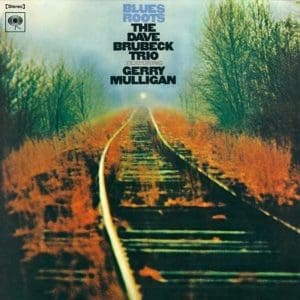 THE DAVE BRUBECK TRIO FEATURING GERRY MULLIGAN Blues Roots (Pure Pleasure)