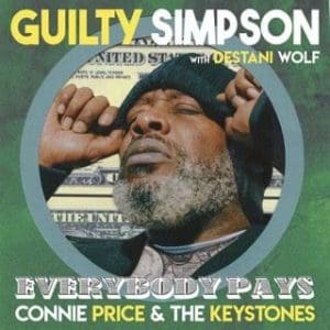 CONNIE PRICE & THE KEYSTONES WITH GUILTY SIMPSON & DESTANI WOLF Everybody Pays 7" (coloured)