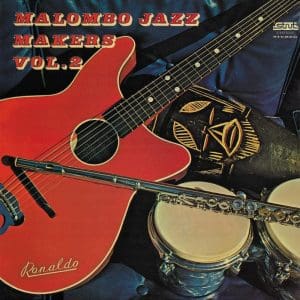 MALOMBO JAZZ MAKERS VOL.2 Malombo Jazz Makers Vol.2