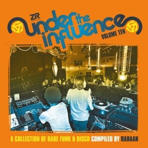 VA Under The Influence Vol.10 (Compiled by Rahaan)