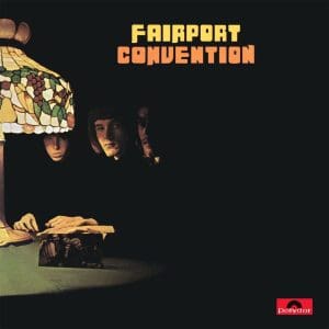 FAIRPORT CONVENTION Fairport Convention