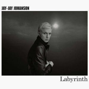 JAY-JAY JOHANSON Labyrinth