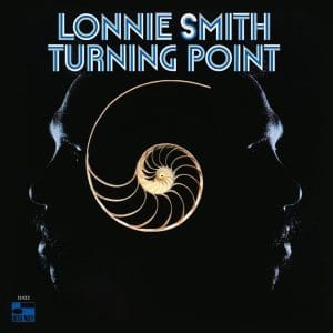 LONNIE SMITH Turning Point (Blue Note Classic)