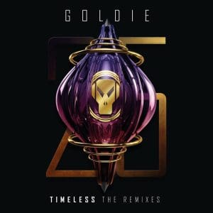 GOLDIE Timeless (The Remixes) 3LP