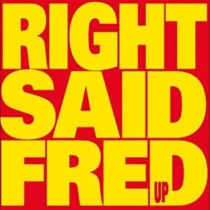 RIGHT SAID FRED Up (sleeve damage)