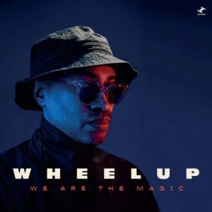 WHEELUP We Are The Magic 2LP