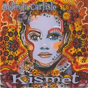 BELINDA CARLISLE Kismet (coloured)