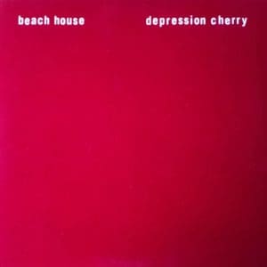 BEACH HOUSE Depression Cherry