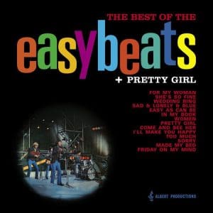THE EASYBEATS The Best Of The Easybeats + Pretty Girl
