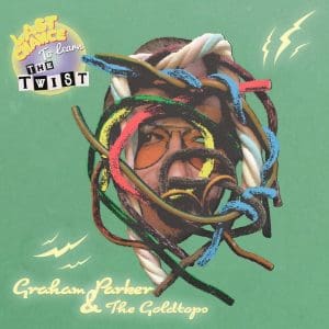 GRAHAM PARKER Last Chance To Learn The Twist