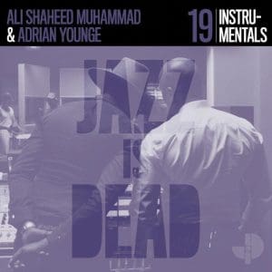 ADRIAN YOUNGE AND ALI SHAHEED MUHAMMAD Instrumentals Jid019