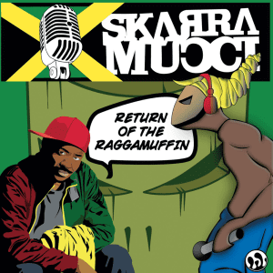 SKARRA MUCCI Return Of The Raggamuffin 2LP