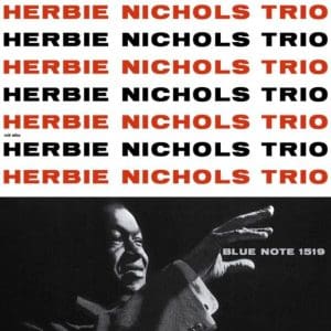 HERBIE NICHOLS TRIO Herbie Nichols Trio  (Tone Poet)