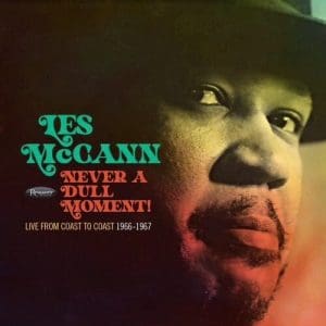LES MCCANN Never A Dull Moment! Live From Coast To Coast (1966-1967) (Coloured RSD Black Friday 2023) 180g 3LP