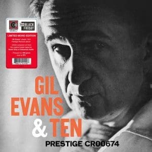 GIL EVANS & TEN Gil Evans & Ten (Mono Edition 180g RSD Black Friday 2023)