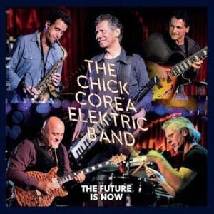 CHICK COREA ELEKTRIC BAND Future Is Now 3LP