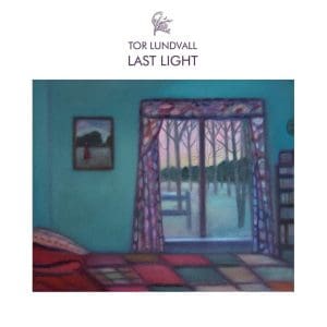 TOR LUNDVALL Last Light