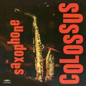 SONNY ROLLINS QUARTET Saxophone Colossus