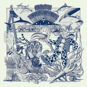 CIRCUS UNDERWATER Circus Underwater