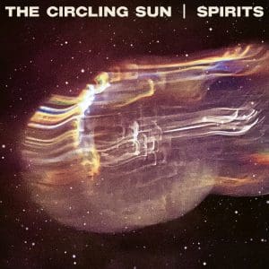 THE CIRCLING SUN Spirits