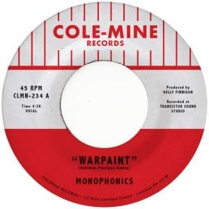 MONOPHONICS & KELLY FINNIGAN Warpaint / Crash & Burn (coloured)  7"