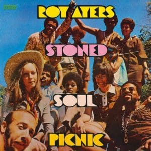ROY AYERS Stoned Soul Picnic
