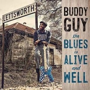 BUDDY GUY The Blues Is Alive & Well CD