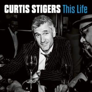 CURTIS STIGERS This Life