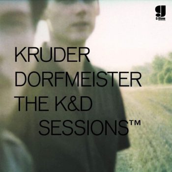 KRUDER & DORFMEISTER The K&D Sessions Tm (2CD)