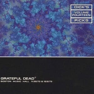 GRATEFUL DEAD Dick’s Picks Vol. 14—Boston Music Hall 11/30/73 & 12/2/73 (4-CD Set)