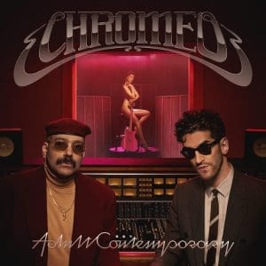 CHROMEO Adult Contemporary Vinyl
