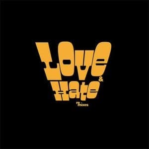 GABRIELS Love & Hate Remixes