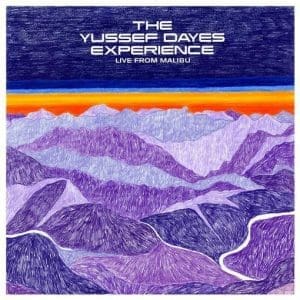 YUSSEF DAYES Yussef Dayes Experience - Live From Malibu 12"