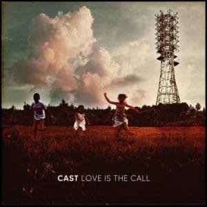 CAST Love Is The Call CD