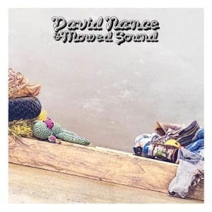 DAVID NANCE David Nance & Mowed Sound