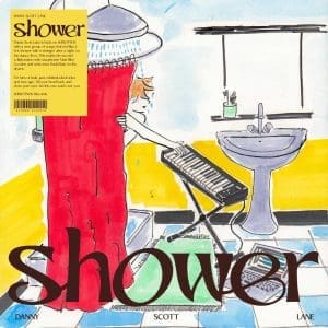 DANNY SCOTT LANE Shower (limited, biovinyl)