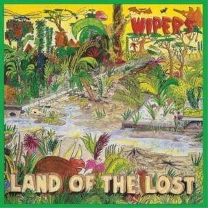 WIPERS Land Of The Lost (coloured)
