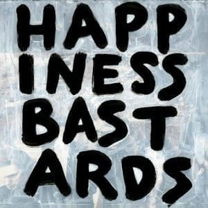 THE BLACK CROWES Happiness Bastards