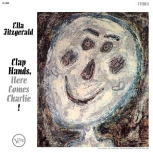 ELLA FITZGERALD Clap Hands Here Comes Charlie (Verve Acoustic Sounds)