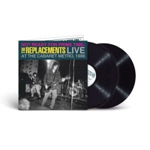 THE REPLACEMENTS Not Ready For Prime Time: Live 2LP (Rsd 2024)