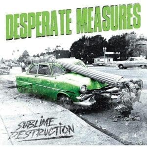 DESPERATE MEASURES Sublime Destruction (Coloured)