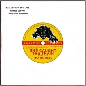 RAY MARTELL She Caught The Train / Cora 7"
