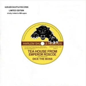 DICE THE BOSS Tea House From Emperor Roscoe / Brixton Cat 7"
