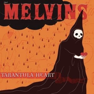 MELVINS Tarantula Heart