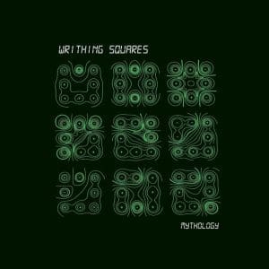 WRITHING SQUARES Mythology