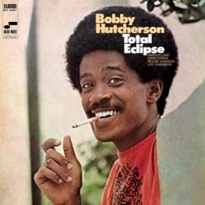 BOBBY HUTCHERSON Total Eclipse (Tone Poet)