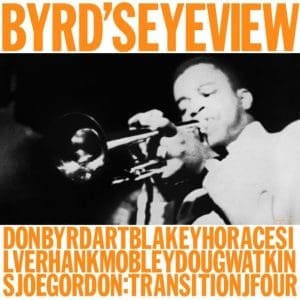DONALD BYRD Byrd's Eye View (Tone Poet)
