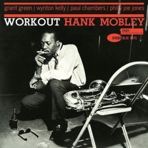 HANK MOBLEY Workout (Blue Note Classic)