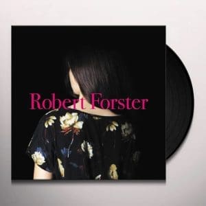 ROBERT FORSTER Songs To Play