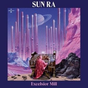 SUN RA Excelsior Mill (Violet)